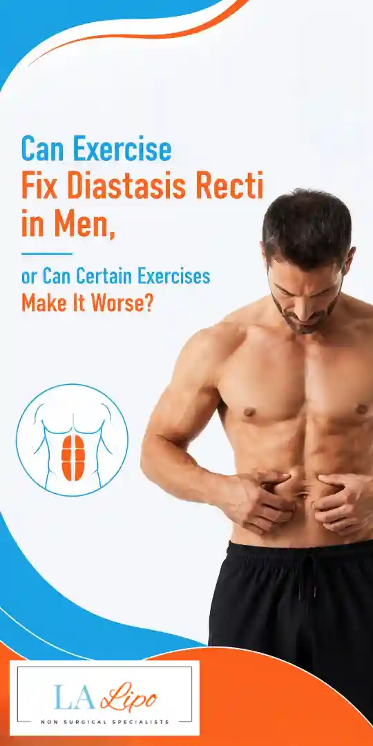 Can Exercise Fix Diastasis Recti in Men, or Can Certain Exercises Make It Worse Malvern Wells?